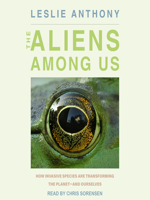 Title details for The Aliens Among Us by Leslie Anthony - Available